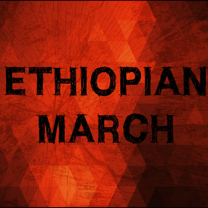 ETHIOPIAN MARCH | DUB INVASION RECORDS