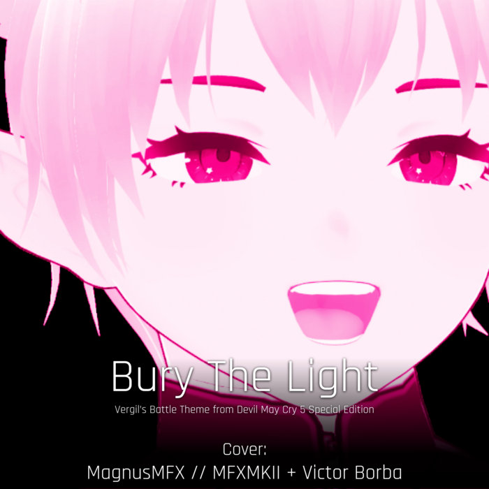 Bury The Light (Instrumental) | MFXMKII, Victor Borba | MagnusMFX