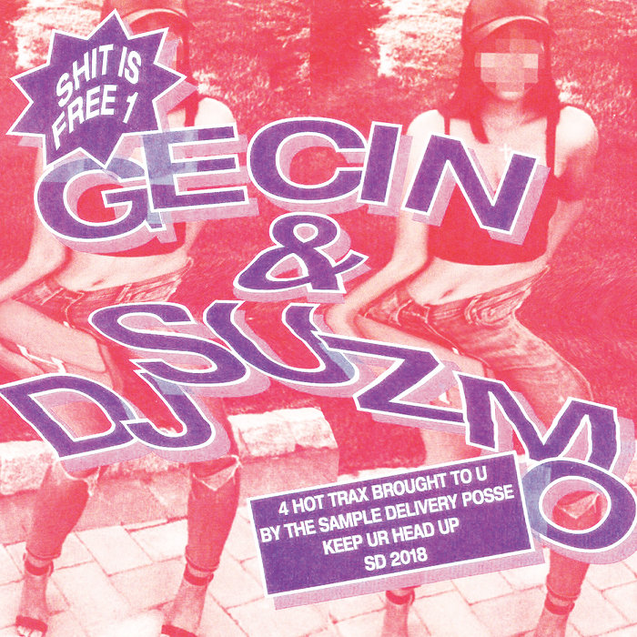 Shit Is Free 1 | Gecin & DJ Suzmo | Sample Delivery