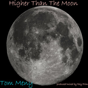 Higher Than the Moon (Produced by Ray Prim) cover