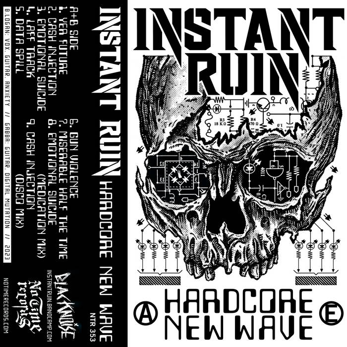 Hardcore New Wave [NTR 353] | Instant Ruin | No Time Records