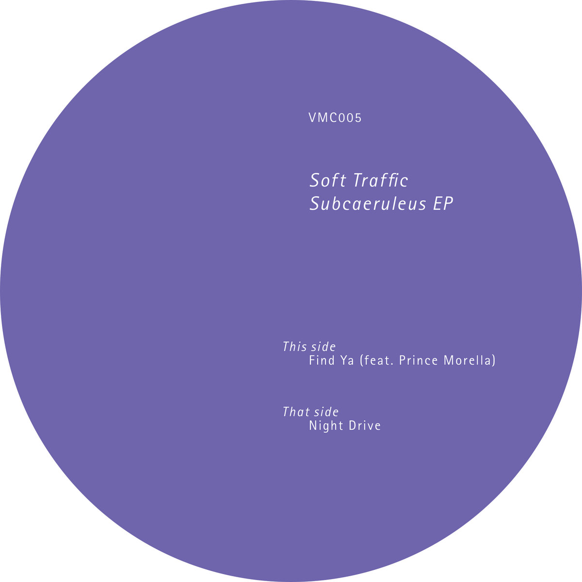 Subcaeruleus EP [VMC005] | Soft Traffic | Stomping Grounds