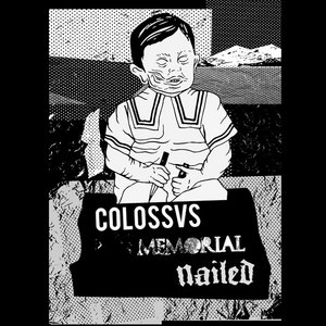 Nailed/Memorial/Colossvs Split tape cover