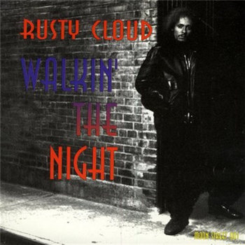 Walkin The Night | Rusty Cloud