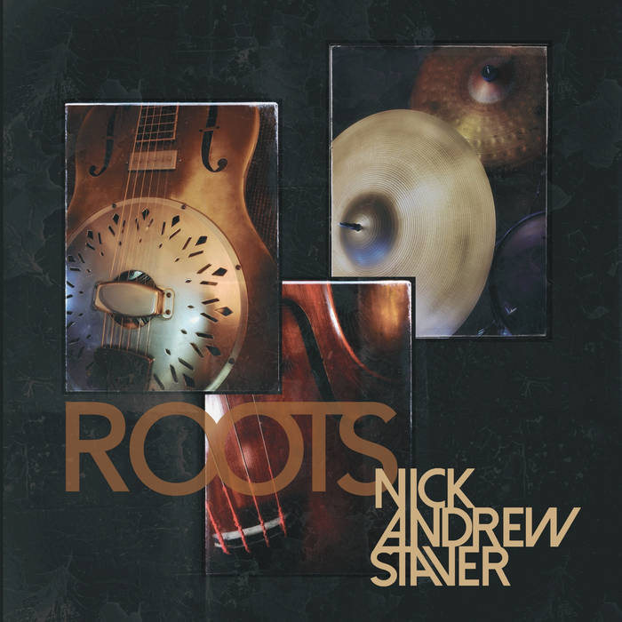 ROOTS | Nick Andrew Staver