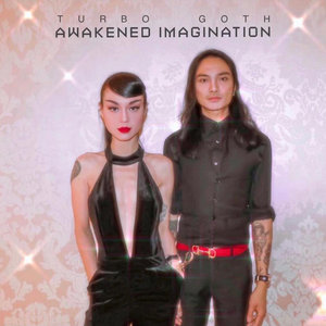 Turbo Goth — Awakened ImaginationTURBO GOTH
