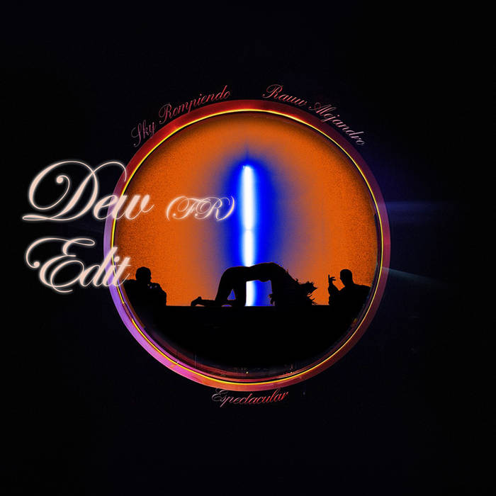 Espectacular (Edit)