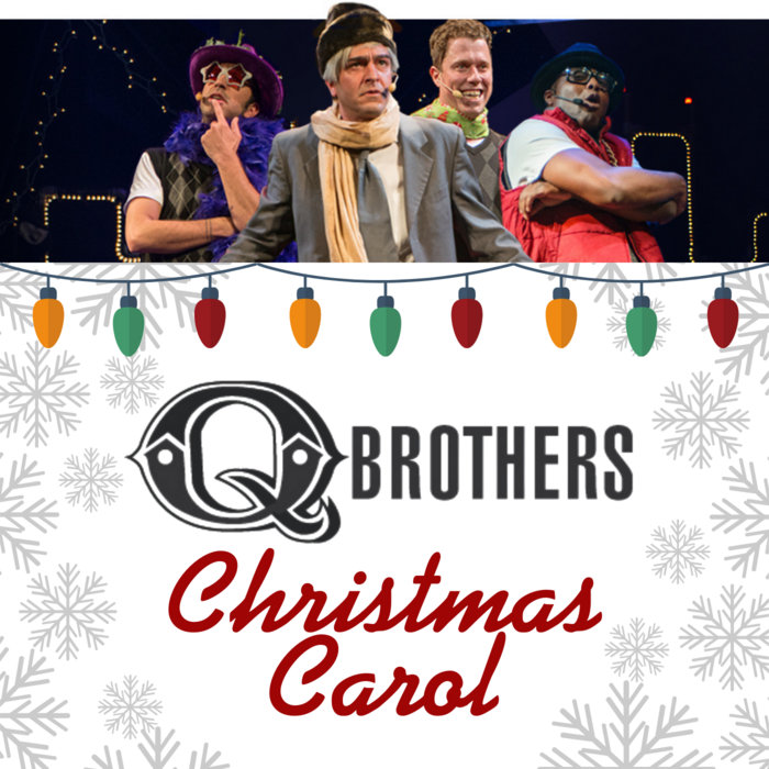 Q Brothers Christmas Carol Q Brothers