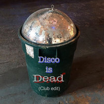 Disco Is Dead Edited and Remastered cover art