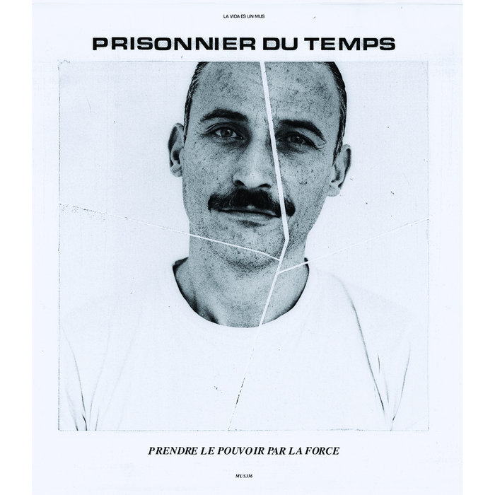 Prisonnier Du Temps - Prendre Le Pouvoir Par La Force