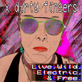Music | X Dirty Fingers