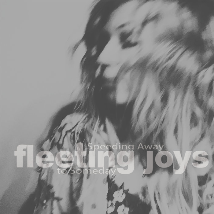 fleetingjoys1.bandcamp.com