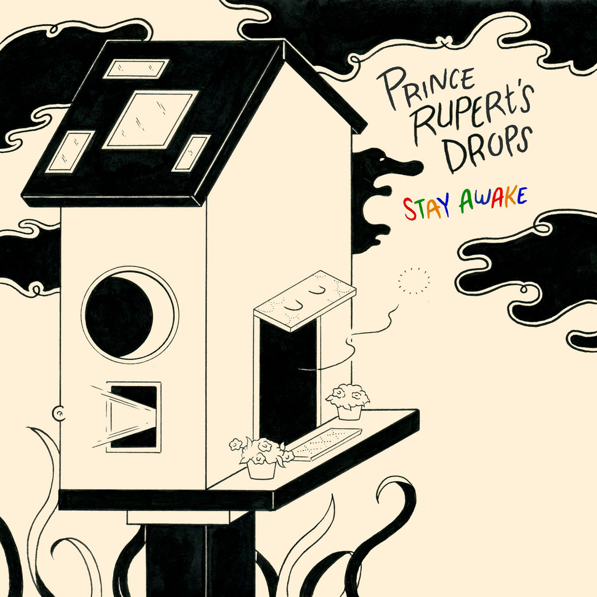 Stay Awake (single) Prince Rupert's Drops