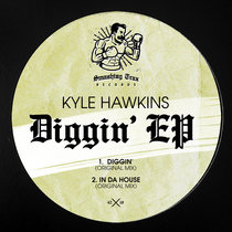 KYLE HAWKINS - Diggin' EP [ST042] cover art