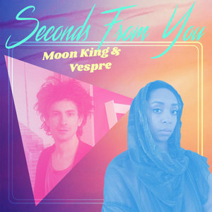 Seconds From You (2020)Moon King & Vespre cover