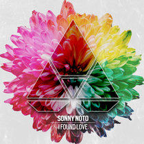 Sonny Noto — I Found Love