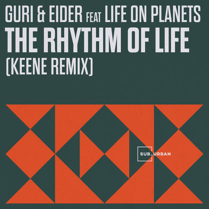 SU109 - The Rhythm Of Life (KEENE Remix)