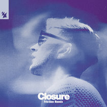 D.O.D & Hayley May — Closure (Friction Remix)