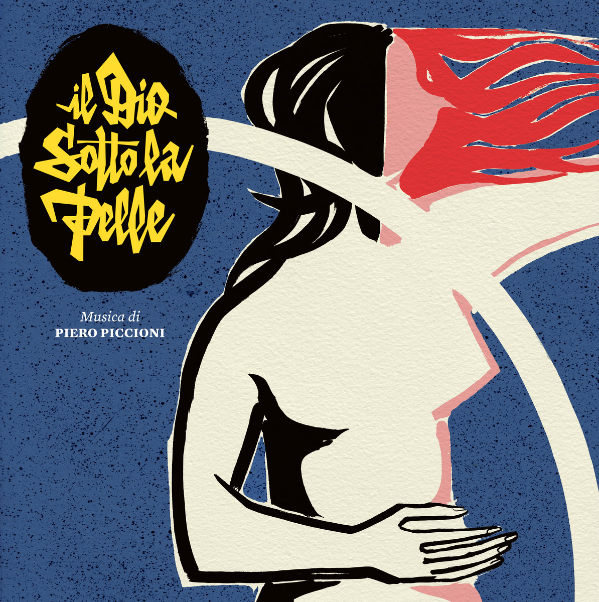 IL DIO SOTTO LA PELLE OST | Piero Piccioni | Sonor Music Editions