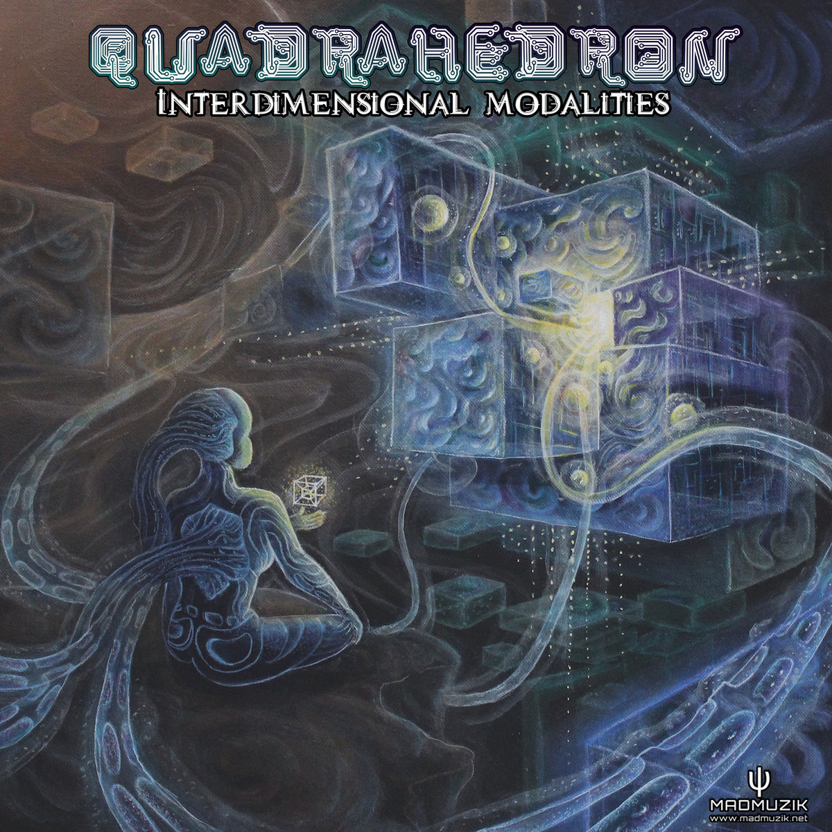 EP - Quadrahedron - Interdimensional Modalities -2021 [Free