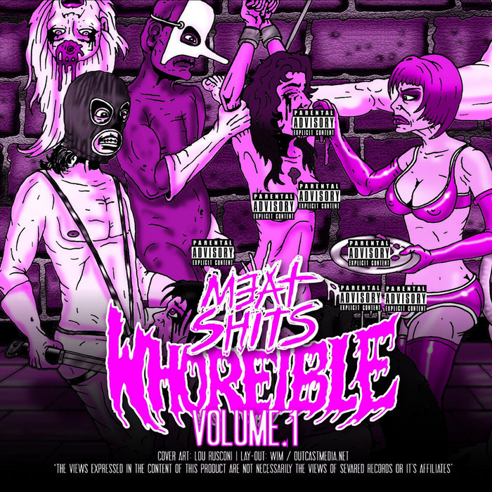 Whoreible vol. 1 | MEAT SHITS | Despise The Sun Records