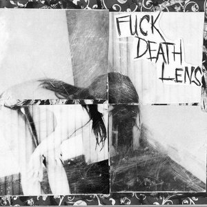 Death Lens — Fuck This