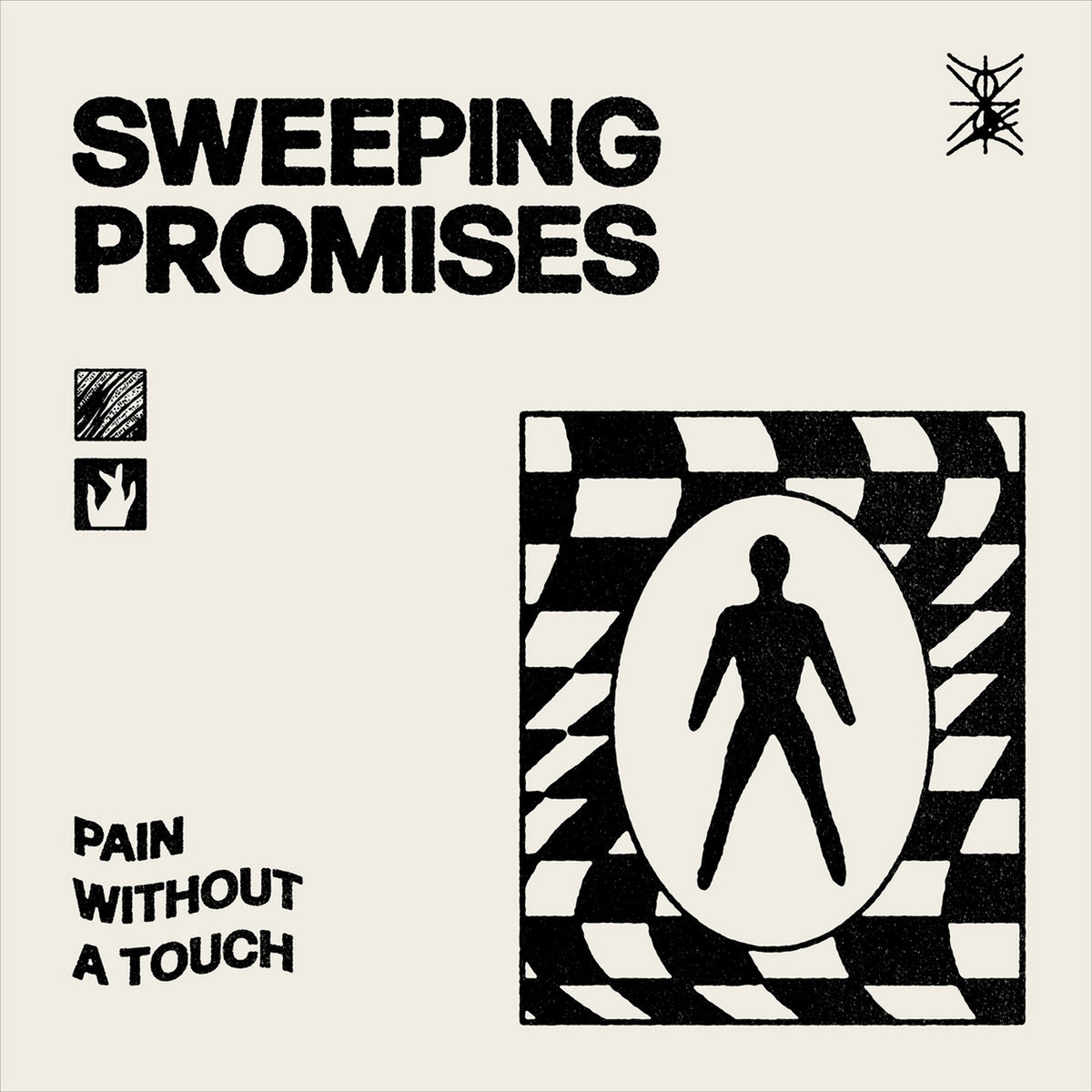 Pain Without a Touch | Sweeping Promises