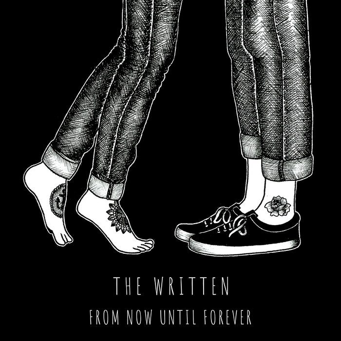 From Now Until Forever | The Written | Aaahh!!! Real Records