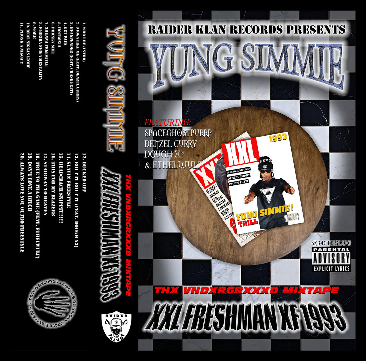 THE UNDERGROUND MIXTAPE : XXL FRESHMAN XF 1993 (2012) | YUNG