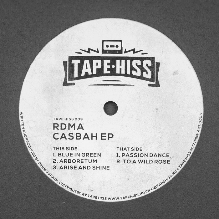 Casbah EP [TAPE HISS 009] RDMA Tape Hiss