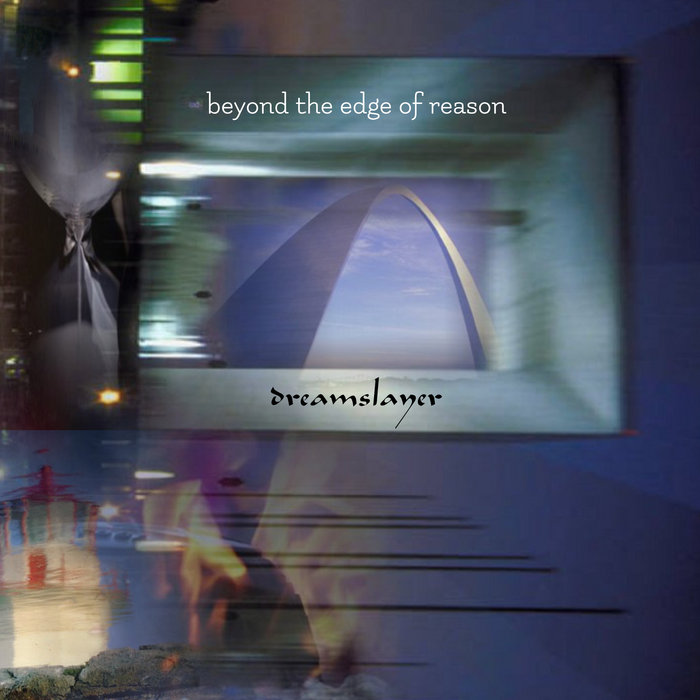 Beyond The Edge Of Reason Dreamslayer