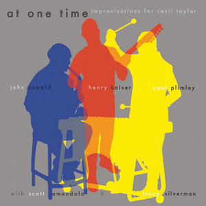 At One TimeHenry Kaiser, John Oswald and Paul Plimley cover