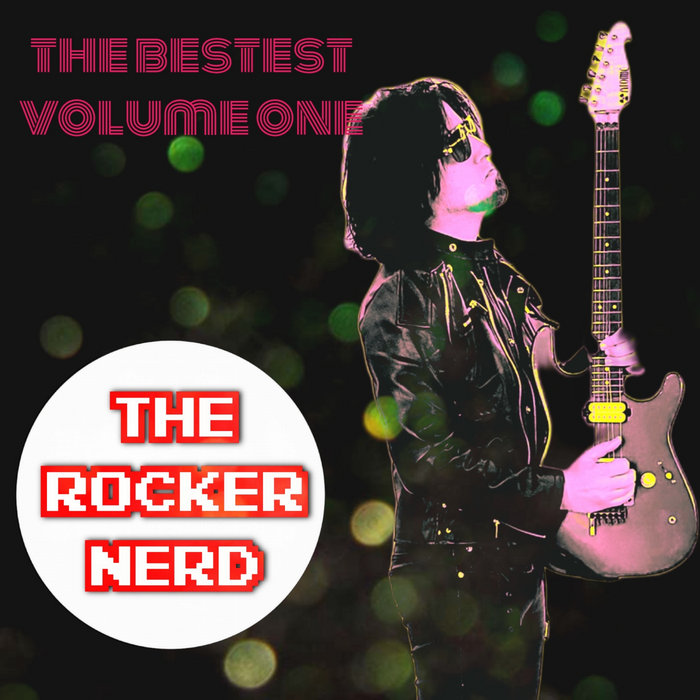 The Bestest Volume One | The Rocker Nerd | Palisade Records