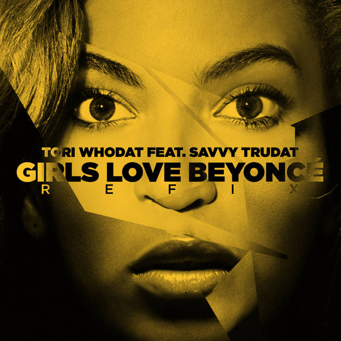 Girls Love Beyonce