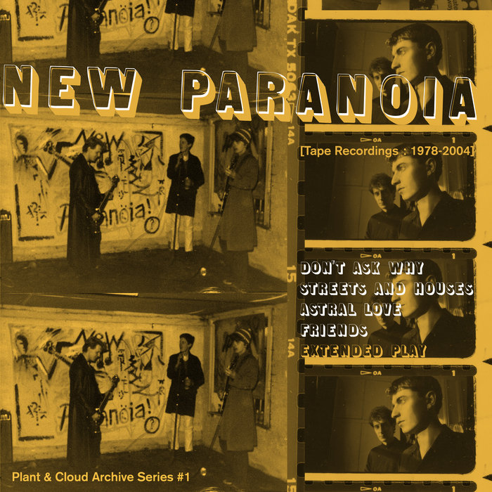 Plant & Cloud Archive Series #1 EP | New Paranoia