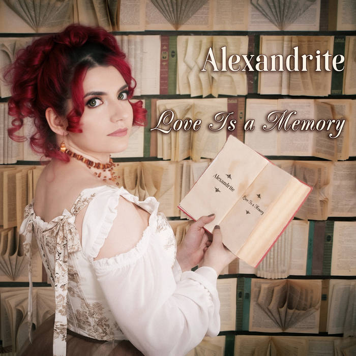 Love Is a Memory | Alexandrite