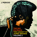 J.PERIOD Presents... The Legacy of James Brown [Mixtape]