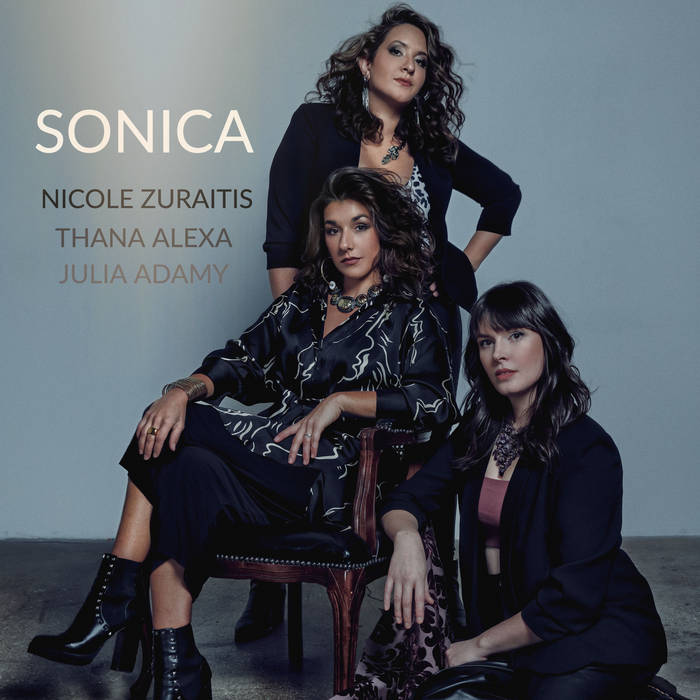 SONICA | Nicole Zuraitis, Thana Alexa, Julia Adamy | Outside in Music