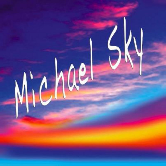 Michael Sky | Michael Sky