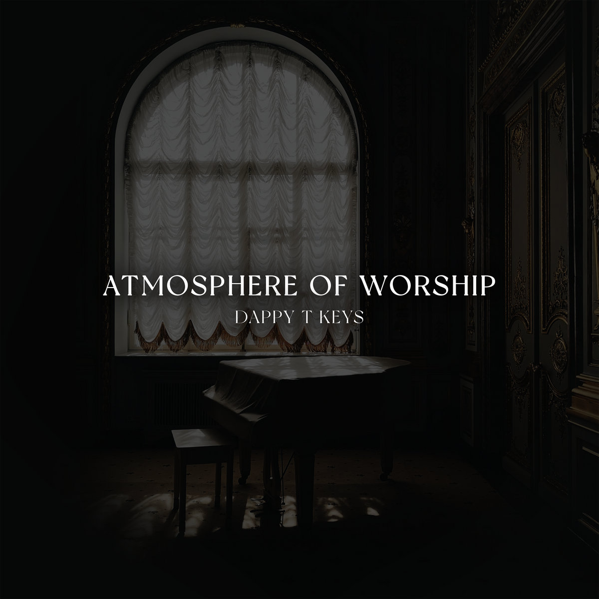 Atmosphere of Worship