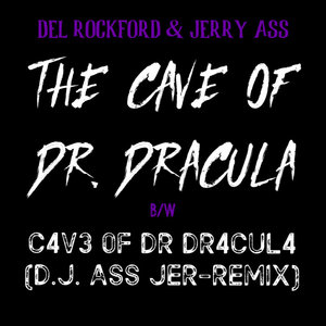 The Cave of Dr. DraculaDel Rockford & Jerry Ass cover
