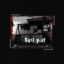 Nothing Else — Safe Play [Single]