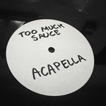 Bakey & Capo Lee - Too Much Sauce (Lutsu Remix)