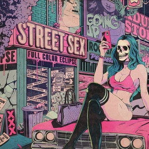 Street Sects — FULL COLOR ECLIPSESTREET SEX