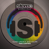 ALEXEY UNION, AVES VOLARE — TAKE CONTROL