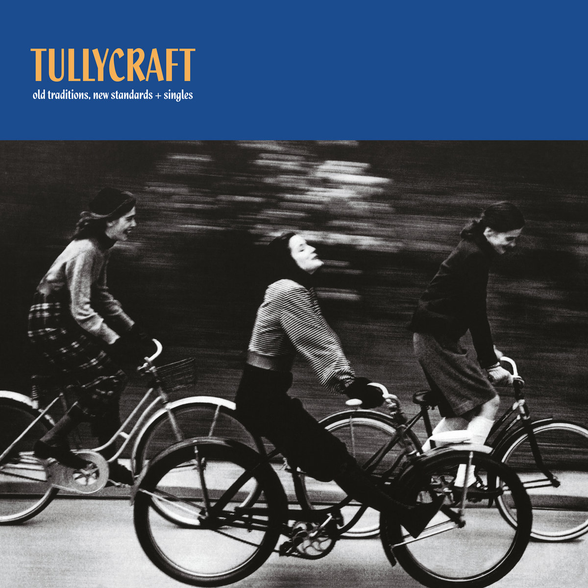 Tullycraft - Old Traditions 〜 LP Tullycraft - Old Traditions, New Standards + Singles