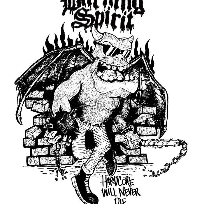 Hardcore Will Never Die ! | Burning Spirit | Black Dust Records