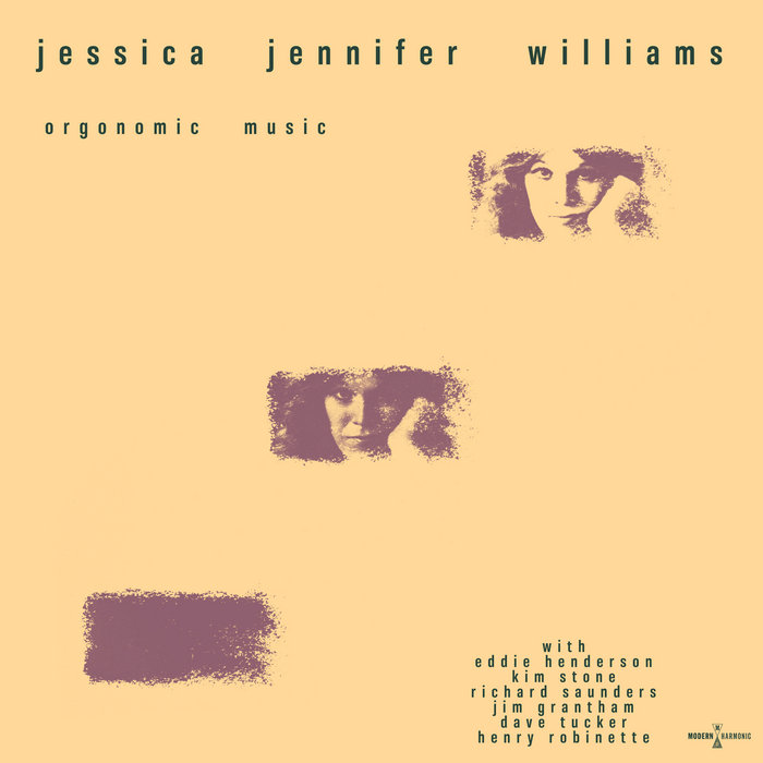 Orgonomic Music | Jessica Williams | Sundazed Music / Modern Harmonic