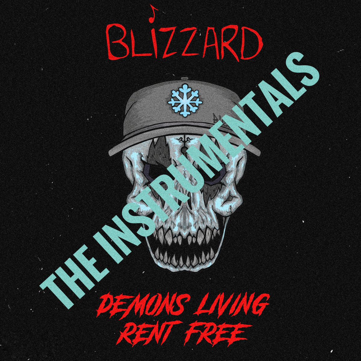 Demons Living Rent Free (The Instrumentals) | Blizzard