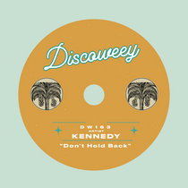 Discoweey — Don't Hold Back